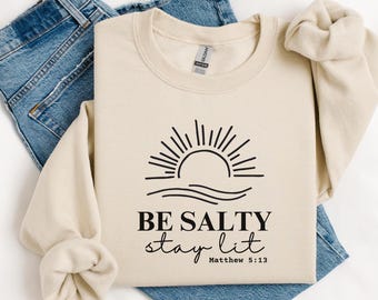 Christian Shirts For Women Be Salty Stay Lit Matthew 5:13-14 Christian Tee, Salty Shirt, Faith Shirt, Religious Shirt, Christian Clothing