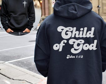 Cross Hoodie for men, Christian Faith Hoodie, Bible Verse, Christian Hoodie for men, Bible Verse Sweatshirt, Christian gift Child of God