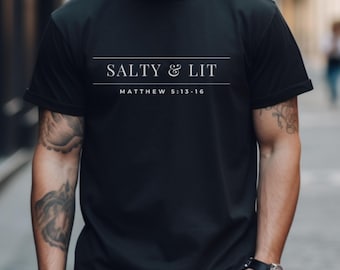 Jesus shirt for men, Jesus sweatshirt for men, Mens Christian Shirt for Christian Men Religious Shirt for Men Be Salty Stay lit Matthew 5.13