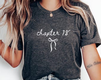 18th birthday shirt, 18h birthday shirt for girls, chapter 18th shirt, 18h birthday for Daughter from mom, 18th birthday Tee gift for her