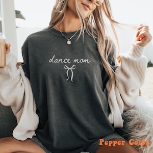 Dance Mom Shirt, Ballet Mom shirt, Dance Mama Sweatshirt, Dance Mom Gifts Comp Day Shirt, Dance Mom Bow Tee, Dance Mama gift for mothers Day