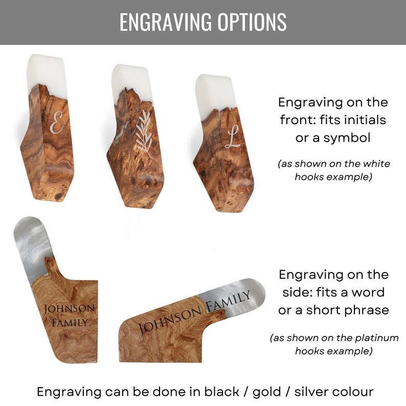 Op de afbeelding: Houten haken met witte hars tops, met graveeropties. De tekst "ENGRAVING OPTIONS" staat bovenaan. De voorkant kan worden gegraveerd met initialen of een symbool. De zijkant kan worden gegraveerd met een woord of korte zin. Graveren beschikbaar in zwart, goud of zilver.