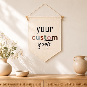 Personalisierte Zitat Banner, benutzerdefinierte Text Wimpel Flagge, Baumwoll Leinwand Wandbehang, Kinderzimmer Kinderzimmer Ihr Logo