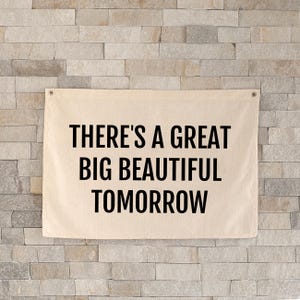 Great Big Beautiful Tomorrow Sign - Etsy