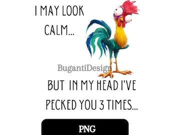 I May Look Calm But In My Head I've Pecked You 3 Times | PNG Mug