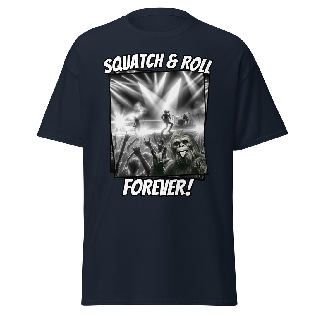 Squatch & Roll Forever, Bigfoot Rockin Out, Sasquatch Selfie, Unisex ...