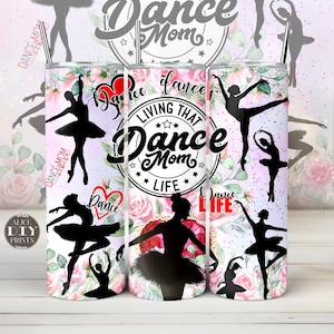 Ballet Dance MOM Life 20oz Skinny Tumbler Wrap, Ballerina Mother Dancer PNG Sublimation Designs Download (Plus 9 FREE Designs)