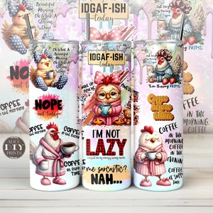Sarcastic Funny Chicken Coffee Quotes 20oz Skinny Tumbler Wrap PNG Sublimation Designs Food and Drink Download (Plus 9 FREE Designs)