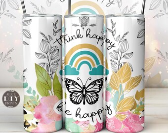 Think Happy Be Happy Inspiration Quotes 20oz Skinny Tumbler Wrap Positive Affirmations PNG Sublimation Designs (Plus 9 FREE Designs)