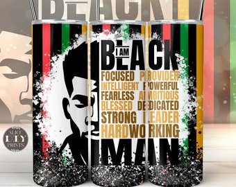 Juneteenth I am Black Man 20oz Skinny Tumbler Wrap PNG Sublimation Designs Download Black History Lives Matter Freedom 1865 (9 FREE Designs)