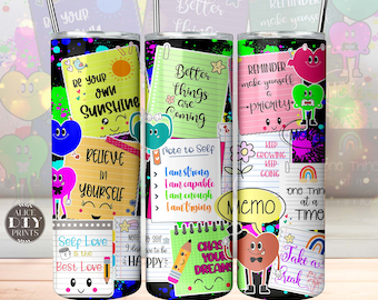 Self Love Motivation Memo Daily Reminder Mental Health Affirmative Growth Mindset 20oz Skinny Tumbler Wrap PNG Sublimation (Plus 9 FREE)
