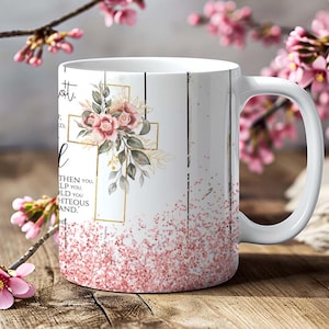 Fürchten Sie sich nicht, denn ich bin bei Ihnen Christliche Bibel-Vers-Religiöse Becher-Sublimationsvorlage - 11Oz Becher & 15Oz - PNG Wrap Download