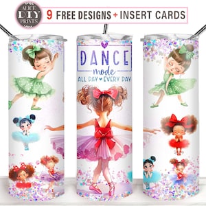 Ballerina Dance Mode All Day Every Day 20oz Ballet Girl Life Skinny Tumbler Wrap PNG Sublimation Designs Download (Plus 9 FREE Designs)