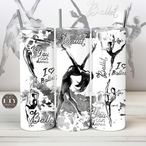 Ballet Poses You Can Dance 20oz Skinny Tumbler Wrap, Ballerina Dance Girl Life PNG Sublimation Designs Download (Plus 9 FREE Designs)