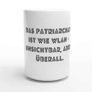 Mug - Patriarchy (440ml) - White 15oz Ceramic Mug