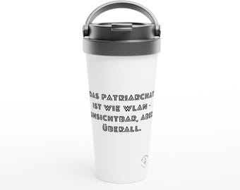 Thermo Mug - Patriarchy 440ml - White 15oz Stainless Steel Travel Mug