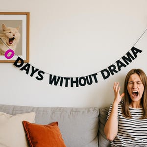 0 DÍAS SIN DRAMA – Pancarta de Letras Negras