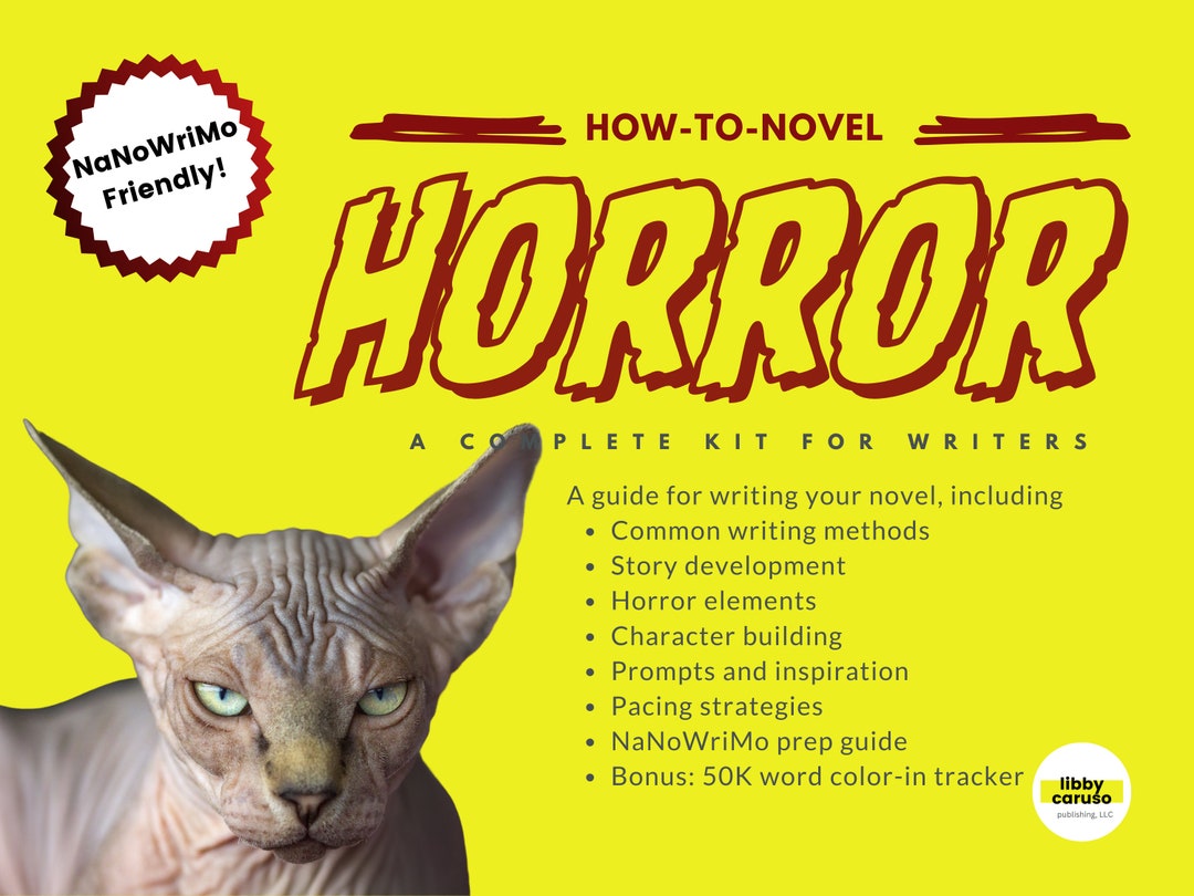 Novel Writing Kit horrorfocused Plot, Develop, Write, Pace, and
