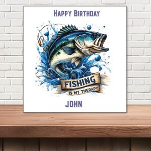 Carte d'anniversaire personnalisée La pêche amusante est ma thérapie N'importe quel nom - ou tout simplement joyeux anniversaire