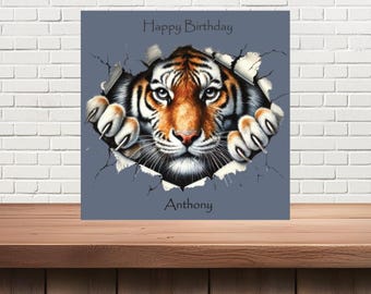 Personalised Birthday Card Tiger thru the Wall - Any Name - Or Just Happy Birthday
