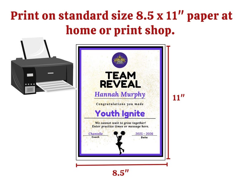 May include: A printable certificate, sized 21.6 x 27.9 cm, for a team reveal. The certificate has a purple border and features the text "Team Reveal," the name "Hannah Murphy," and "Youth Ignite." A printer is shown in the upper left.