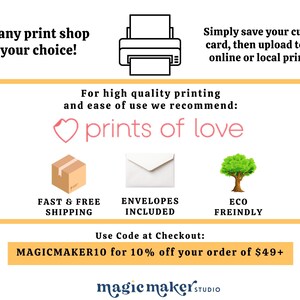 May include: An advertisement for a print shop with the text "Use any print shop of your choice!" and "Simply save your custom card, then upload to any online or local printer." The ad recommends "prints of love" and includes icons for fast shipping, envelopes, and eco-friendly options.