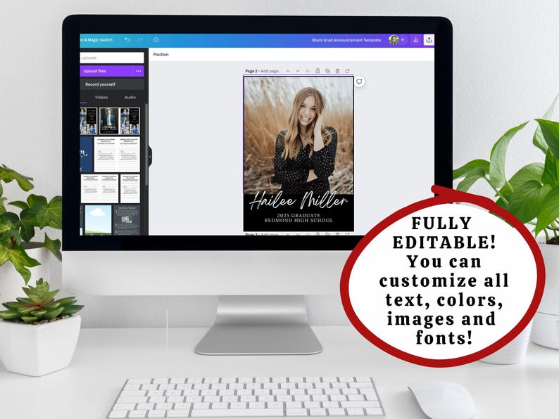 May include: A computer monitor displays a graduation announcement template. The announcement features a photo of a smiling person, the name "Hailee Miller", and "2025 Graduate, Redmond High School". A red circle states "FULLY EDITABLE!"