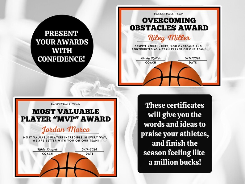 May include: Printable basketball award certificates with orange and black borders. The certificates feature a basketball graphic and text that reads "Overcoming Obstacles Award" and "Most Valuable Player "MVP" Award".