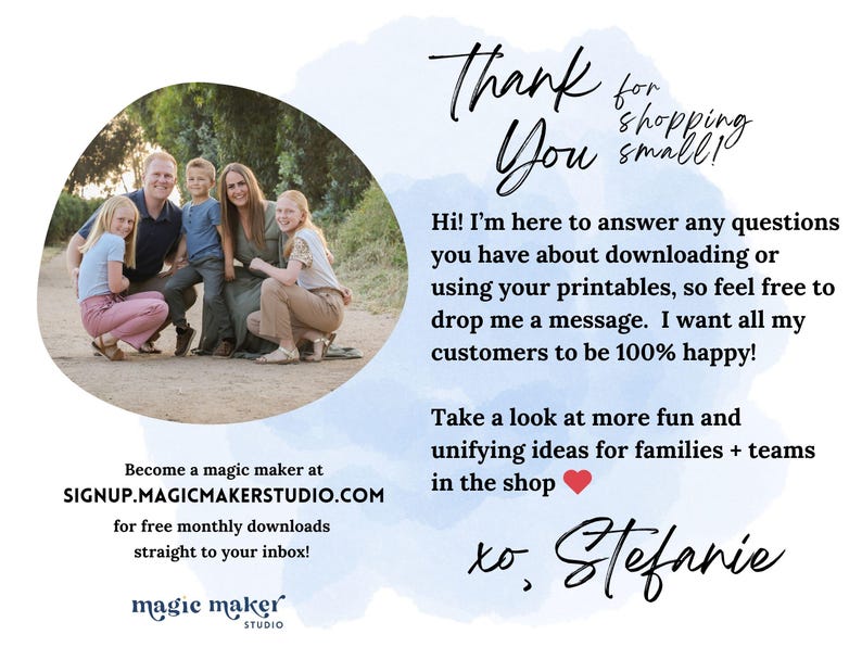Pode incluir: Uma foto de fam&iacute;lia em uma moldura oval, com o texto "Thank You for shopping small!" e "Become a magic maker at SIGNUP.MAGICMAKERSTUDIO.COM". A imagem tem um fundo em aquarela e uma mensagem de Stefanie.