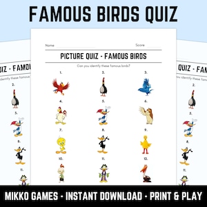 May include: A printable "Famous Birds Quiz" featuring cartoon illustrations of various birds. The quiz includes a name and score section, with the text "Picture Quiz - Famous Birds" and "Can you identify these famous birds?" at the top.