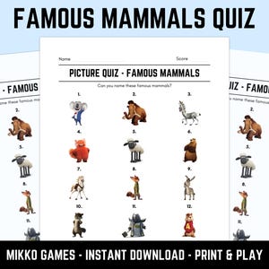 Pode incluir: Uma folha de quiz imprimível intitulada FAMOUS MAMMALS QUIZ com doze ilustrações numeradas de mamíferos animados. O documento inclui linhas em branco para nome e pontuação, com a instrução Can you name these famous mammals?
