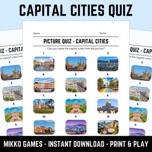 May include: A printable "Capital Cities Quiz" game sheet. The sheet features a picture quiz with 12 images of capital cities. The title "CAPITAL CITIES QUIZ" is at the top. The bottom of the sheet reads "MIKKO GAMES - INSTANT DOWNLOAD - PRINT & PLAY".