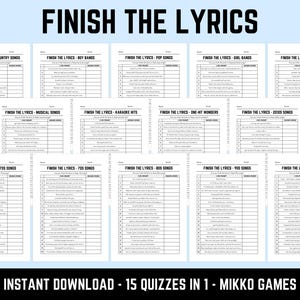 May include: A collection of fifteen printable game sheets titled Finish the Lyrics, featuring various musical categories like country, pop, boy bands, and decades from the 70s to the 2010s. Each white paper sheet contains a numbered table for song prompts.