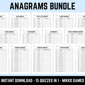 May include: A collection of 15 printable anagram quizzes covering various topics such as animals, books, and films. The title "ANAGRAMS BUNDLE" is at the top, with "INSTANT DOWNLOAD - 15 QUIZZES IN 1 - MIKKO GAMES" at the bottom. Each quiz has a name and space for answers.
