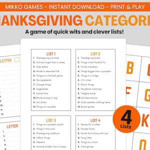 May include: Thanksgiving Categories game printable. The image shows a game with four lists of Thanksgiving-themed categories. The game is designed for quick wit and clever lists. The game includes lists about Thanksgiving activities, foods, and traditions.