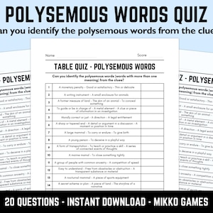 May include: A printable quiz titled "Polysemous Words Quiz" with the prompt "Can you identify the polysemous words from the clues?" The quiz includes a table with clues and space for answers. The text "20 QUESTIONS - INSTANT DOWNLOAD - MIKKO GAMES" is at the bottom.