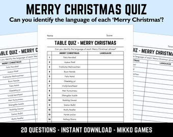 May include: A black and white printable quiz titled "Merry Christmas Quiz". The quiz asks the user to identify the language of various "Merry Christmas" phrases. The quiz includes a table with phrases and space for answers. The text "20 QUESTIONS - INSTANT DOWNLOAD - MIKKO GAMES" is at the bottom.