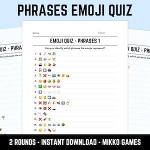 Könnte beinhalten: Ein druckbares Emoji-Quiz mit dem Titel "PHRASES EMOJI QUIZ" in schwarzer Schrift. Die Quizbögen enthalten nummerierte Fragen mit Emojis, die die Benutzer auffordern, die dargestellten Phrasen zu identifizieren. Der Text "2 ROUNDS - INSTANT DOWNLOAD - MIKKO GAMES" steht unten.