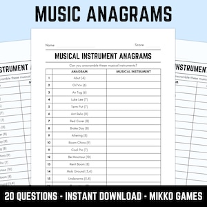 May include: A printable music-themed anagram game with the title "MUSIC ANAGRAMS" at the top. The game features a list of anagrams and a space to write the unscrambled musical instrument. The text "20 QUESTIONS - INSTANT DOWNLOAD - MIKKO GAMES" is at the bottom.