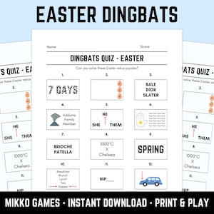 May include: A printable Easter-themed Dingbats quiz sheet with rebus puzzles. The sheet features the title "Easter Dingbats" in large black letters, with the quiz title and instructions below. The puzzles include word and image clues.
