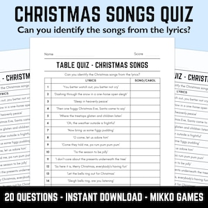 May include: A printable Christmas Songs Quiz featuring lyrics from festive carols. The quiz is presented in a table format, with lyrics and space for song titles. The title "Christmas Songs Quiz" is displayed.