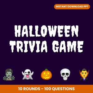 May include: A digital Halloween trivia game presentation with a dark purple background, white text reading HALLOWEEN TRIVIA GAME, and an orange banner at the top saying INSTANT DOWNLOAD PPT. Below are five emojis: a zombie, ghost, pumpkin, skull, and vampire.