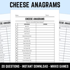 May include: A printable game sheet titled CHEESE ANAGRAMS featuring a numbered list of 15 scrambled cheese names with blank spaces for answers, a name and score line at the top, and the text 20 QUESTIONS - INSTANT DOWNLOAD - MIKKO GAMES at the bottom.