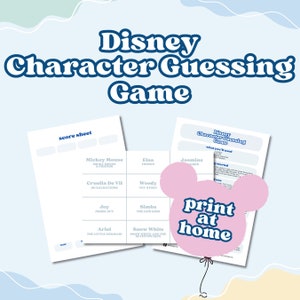 May include: A printable Disney character guessing game with a pink Mickey Mouse ear silhouette. The game includes a score sheet and a list of Disney characters with their corresponding movies. The text "print at home" is written in bold, white letters on the pink silhouette.