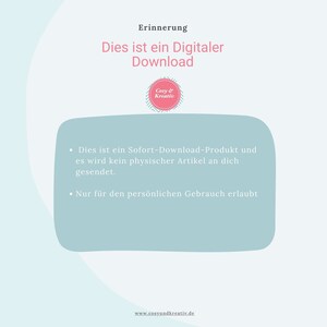 May include: A light blue reminder card with rounded corners and white text. The text reads "Erinnerung" (German for "Reminder") and "Dies ist ein Digitaler Download" (German for "This is a Digital Download"). The card also features a pink circle with the text "Cosy & Kreativ" in white. The card includes two bullet points with additional information about the digital download.