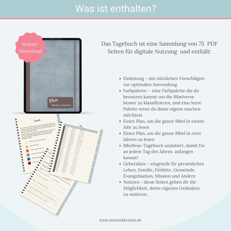 May include: A digital Bible journal with a blue cover and the text "Mein Bibellese-Tagebuch" (My Bible Reading Journal). The journal includes 75 pages of printable PDF content for digital use. The content includes a color palette, a reading plan, and a prayer list.