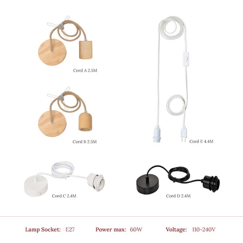 Op de afbeelding: Vijf verschillende soorten lampsnoeren met verschillende lengtes en afwerkingen. De snoeren worden getoond met hun bijbehorende lampfittingen. De snoeren zijn verkrijgbaar in wit, zwart en naturel hout. De tekst op de afbeelding luidt: "Snoer A 2,5 m", "Snoer B 2,5 m", "Snoer C 2,4 m", "Snoer D 2,4 m", "Snoer E 4,4 m", "Lampfitting: E27", "Maximaal vermogen: 60 W", "Spanning: 110-240 V".