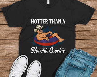 Camiseta "Más caliente que un Hoochie Coochie": Camiseta de verano de música country de los 90