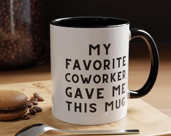 Funny Coworker Leaving Gift Mug: Sarcastic Office Humor
