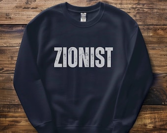 Zionist Sweatshirt: Support Israel, Am Israel Chai, Hebrew